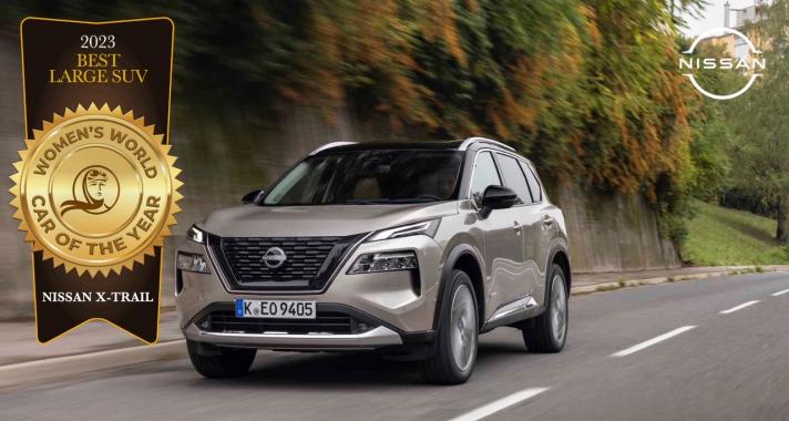 A Nissan X-Trail nyerte a „Women's World Car of the Year 2023” választás Nagyméretű SUV kategóriáját